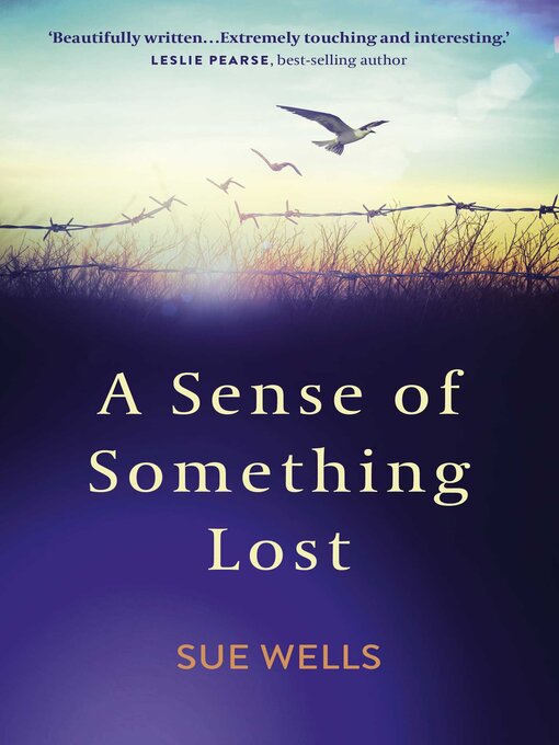 Title details for A Sense of Something Lost by Sue Wells - Available